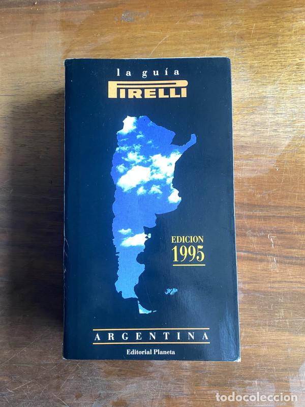 Livres: La guia Pirelli Argentina - -