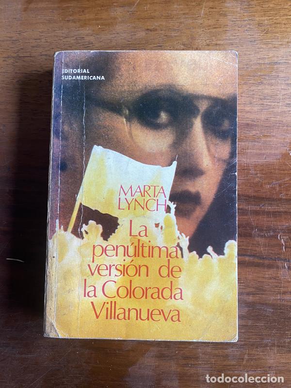Livres: La penultima version de la Colorada Villanueva - Lynch Marta