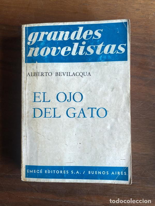 Livres: El ojo del gato - Bevilacqua Alberto