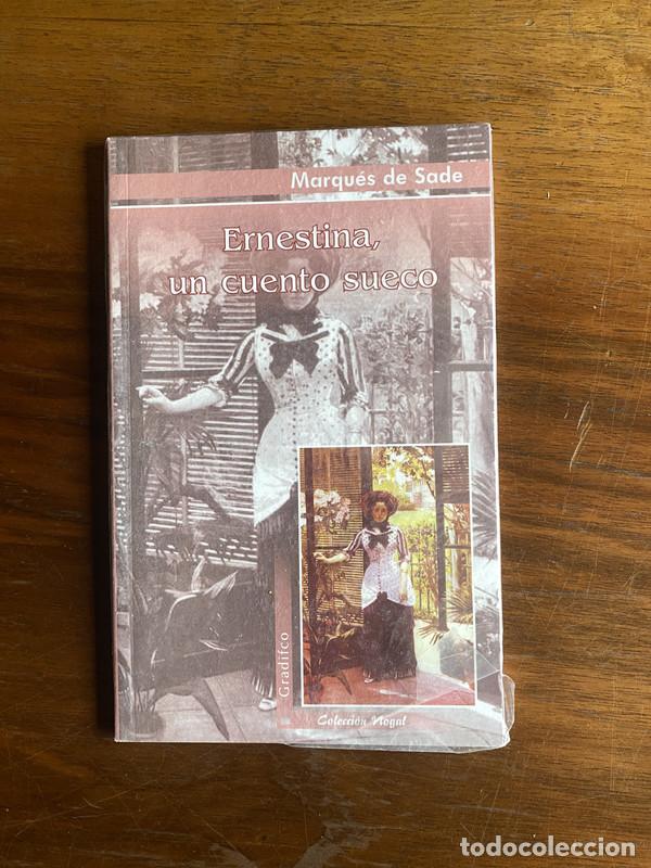 Livres: Ernestina un cuento sueco - Sade Marques de