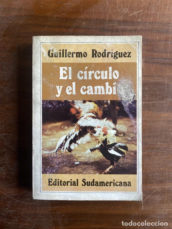 Libros: El circulo y el cambio - Rodriguez Guillermo