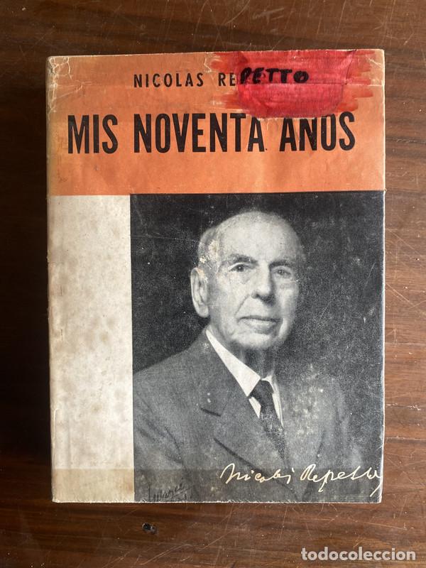 Libros: Mis Noventa A&ntilde;os - Repetto Nicolas