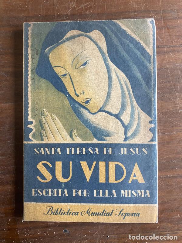 Libros: Su vida - Teresa de Jesus Santa