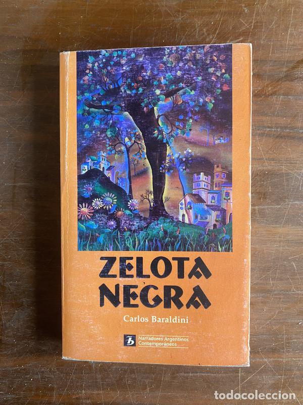 Libros: Zelota Negra - Baraldini Carlos