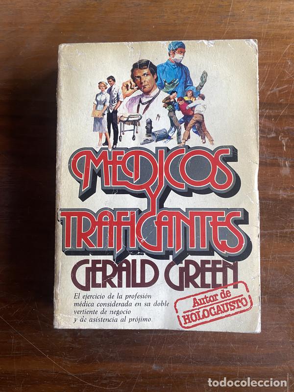Libros: Medicos y traficantes - Green Gerald