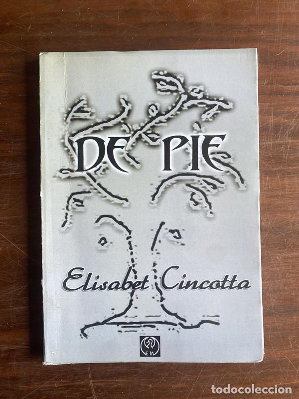 Libros: De pie - Cincotta Elisabet