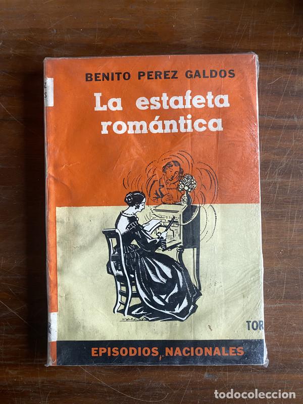 Libros: La estafeta romantica - Perez Galdos Benito
