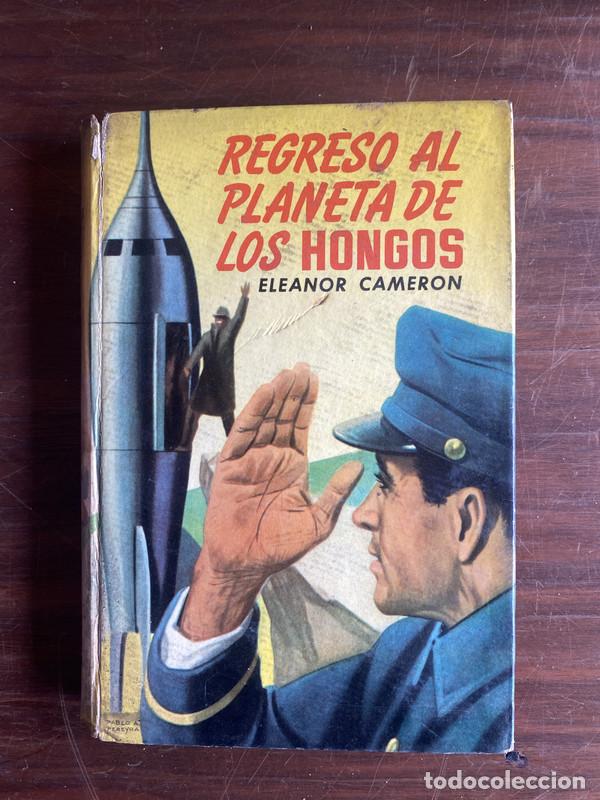 Libros: Regreso al planeta de los hongos - Cameron Eleanor