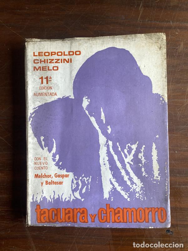 Libros: Tacuara y Chamorro - Chizzini Melo Leopoldo