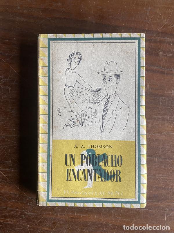 Libros: Un poblacho encantador - Thomson A. A.