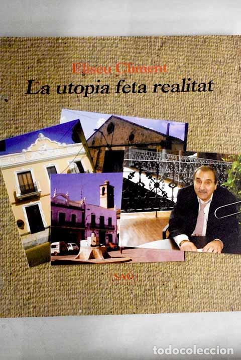 Libros: Eliseu Climent: la utop&iacute;a feta realitat.- Eliseu Climent: