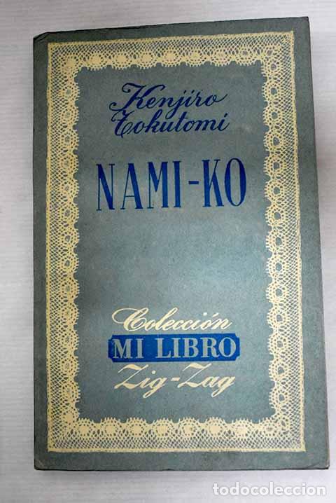 Libros: Nami-Ko: Tokutomi, Kenjiro.- Tokutomi, Kenjiro