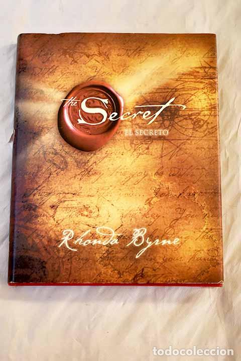 Libros: El secreto: Byrne, Rhonda.- Byrne, Rhonda