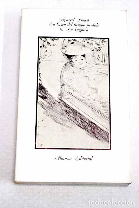Libros: La fugitiva: Proust, Marcel.- Proust, Marcel
