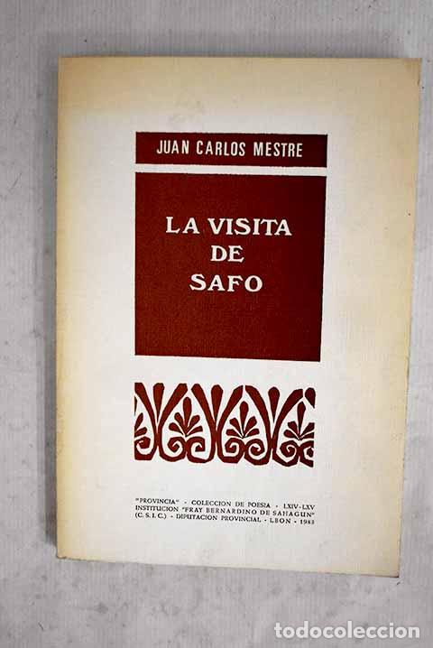 Libros: La visita de Safo: Mestre, Juan Carlos.- Mestre, Juan Carlos