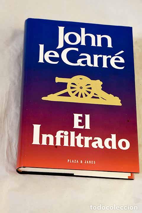 Livros em segunda m&atilde;o: El infiltrado: Le Carr&eacute;, John.- Le Carr&eacute;, John