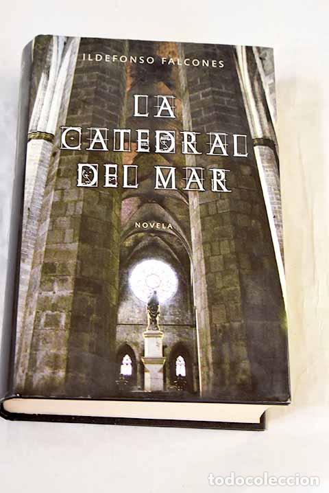 Livros em segunda m&atilde;o: La catedral del mar: Falcones, Ildefonso.- Falcones, Ildefonso