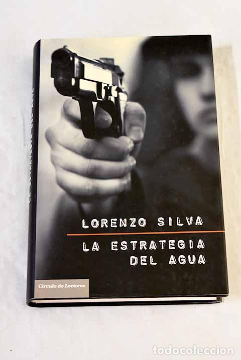 books: La estrategia del agua.- Silva, Lorenzo
