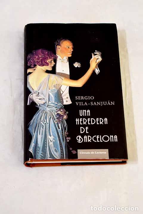 books: Una heredera de Barcelona.- Vila-Sanju&aacute;n, Sergio