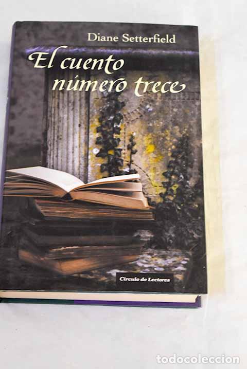 books: El cuento n&uacute;mero trece.- Setterfield, Diane