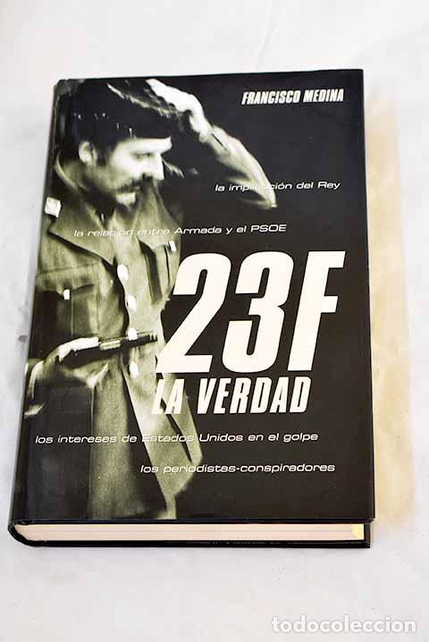 books: 23F, la verdad: Medina, Francisco.- Medina, Francisco
