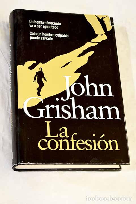 books: La confesi&oacute;n: Grisham, John.- Grisham, John
