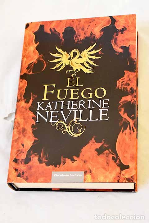 books: El fuego: Neville, Katherine.- Neville, Katherine