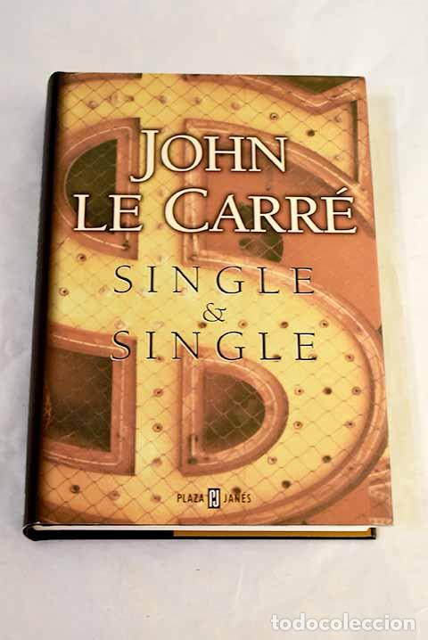 books: Single & single: Le Carr&eacute;, John.- Le Carr&eacute;, John