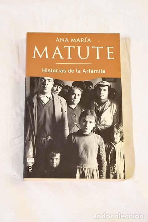 Livres: Historias de la Art&aacute;mila.- Matute, Ana Mar&iacute;a