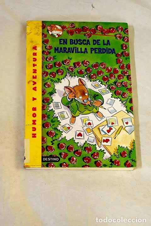 Livres: En busca de la maravilla perdida.- Stilton, Geronimo