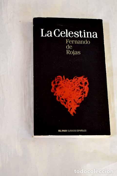 books: La Celestina: Rojas, Fernando de.- Rojas, Fernando de