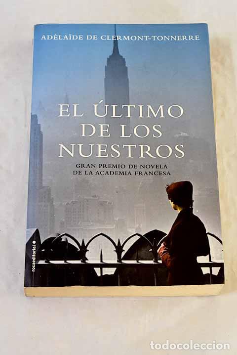 books: El &uacute;ltimo de los nuestros.- Clermont-Tonnerre, Ad&eacute;laide