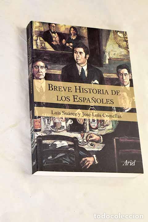 books: Breve historia de los espa&ntilde;oles.- Su&aacute;rez Fern&aacute;ndez, Luis