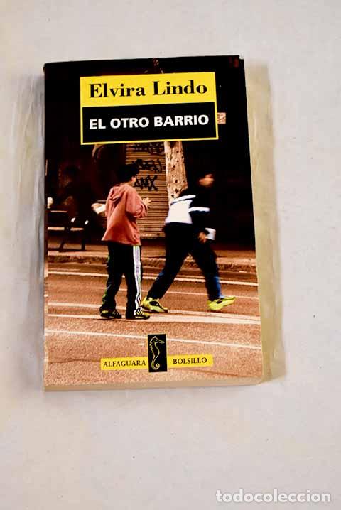 books: El otro barrio: Lindo, Elvira.- Lindo, Elvira