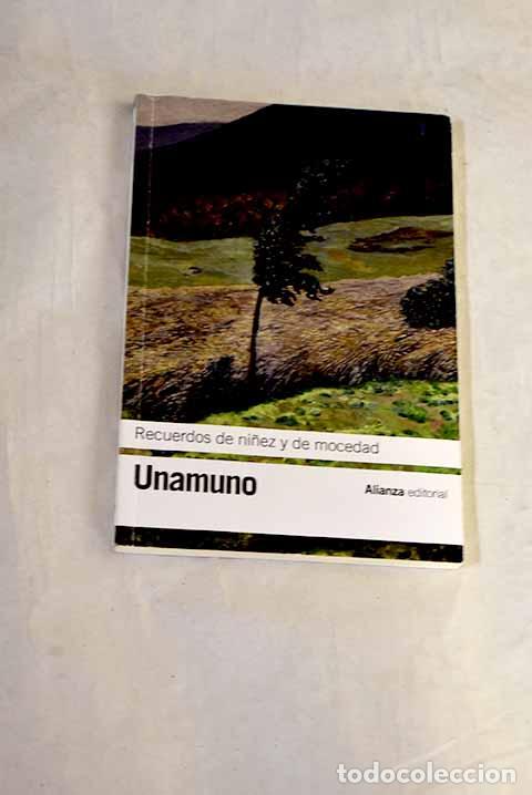 Livres: Recuerdos de ni&ntilde;ez y de mocedad.- Unamuno, Miguel de