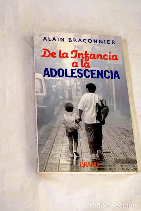 Livres: De la infancia a la adolescencia.- Braconnier, Alain