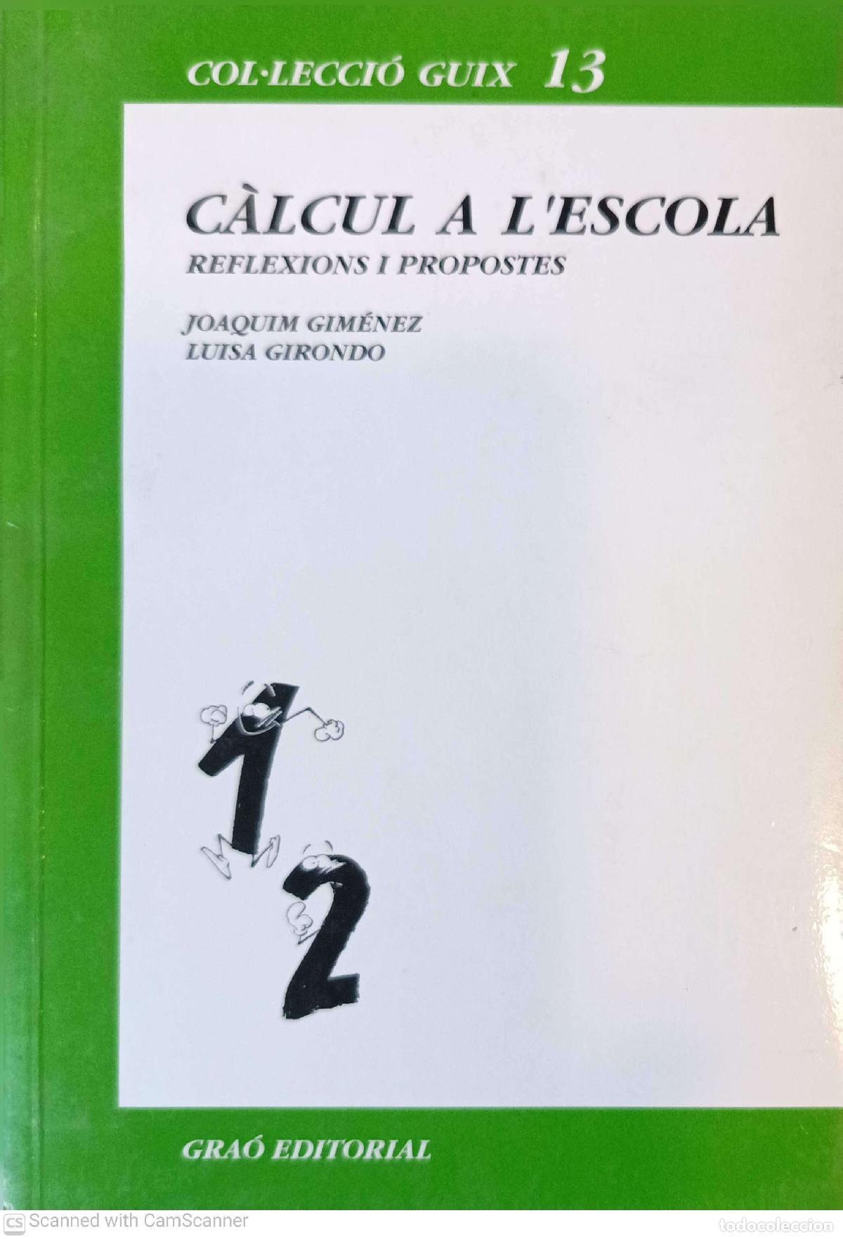 books: C&agrave;lcul a l'escola - Joaquim Gim&eacute;nez Luisa Girondo