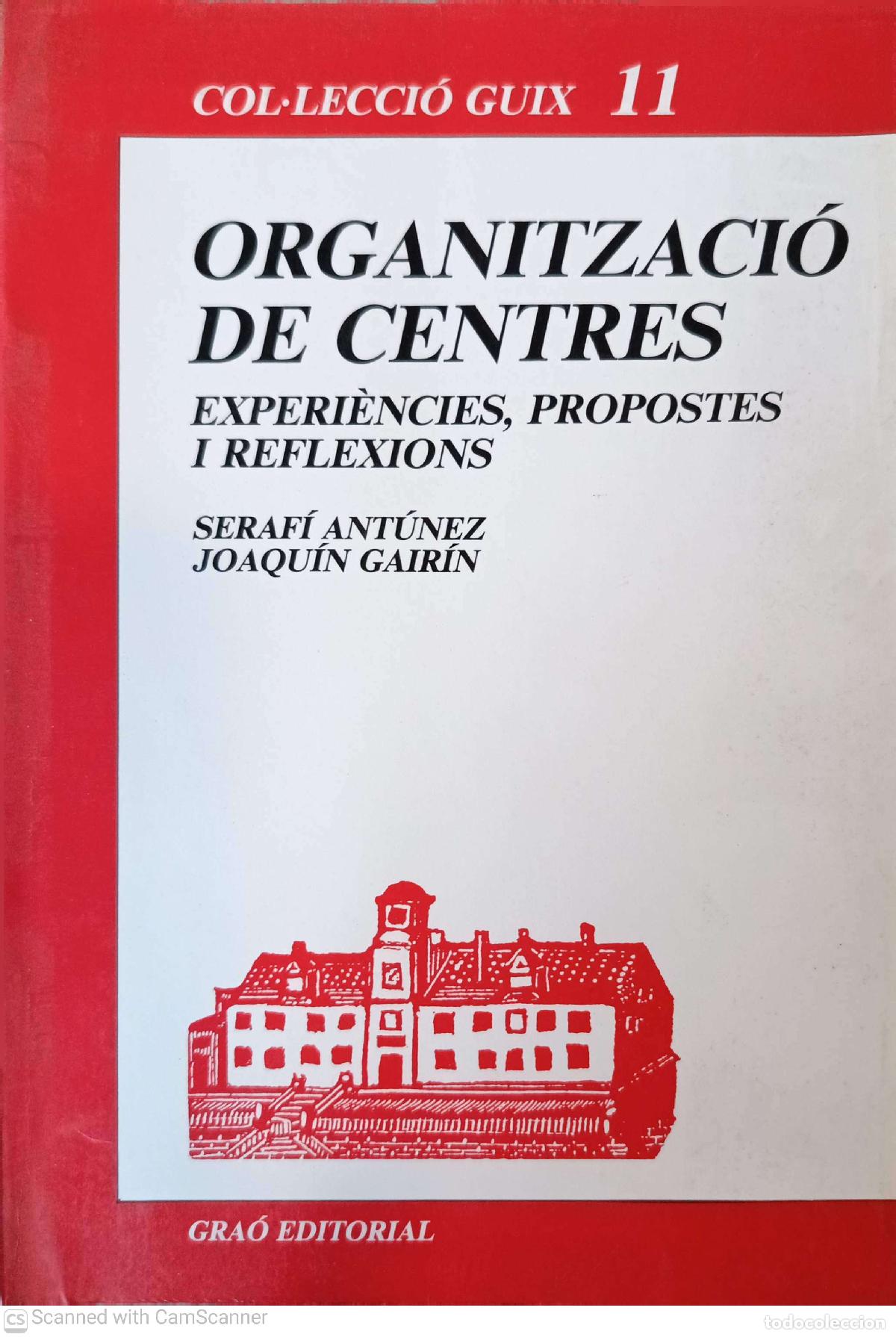 books: Organitzaci&oacute; de centres - Seraf&iacute; Antunez Joaqu&iacute;n Gair&iacute;n