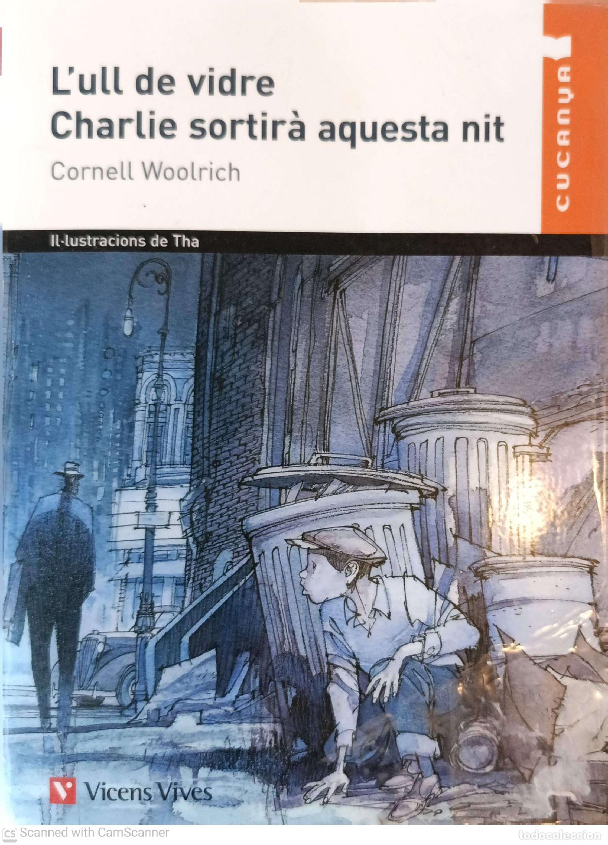 books: L'ull de vidre Charlie sortir&agrave; aquesta nit - Cornell Woolrich