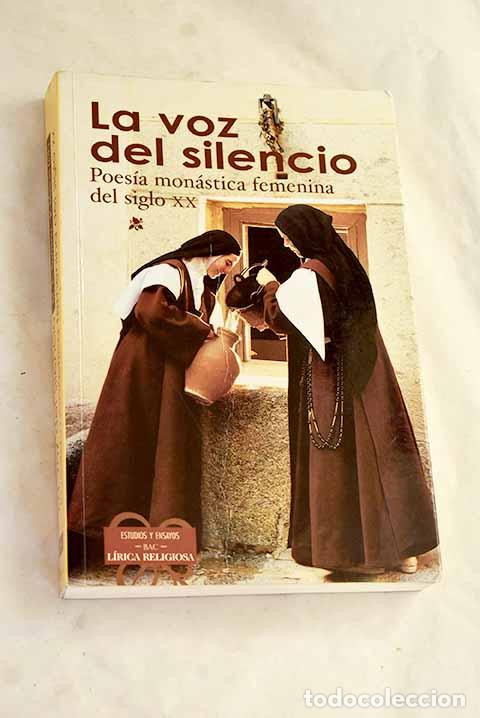 Libros: La voz del silencio: poes&iacute;a mon&aacute;stica femenina del siglo XX