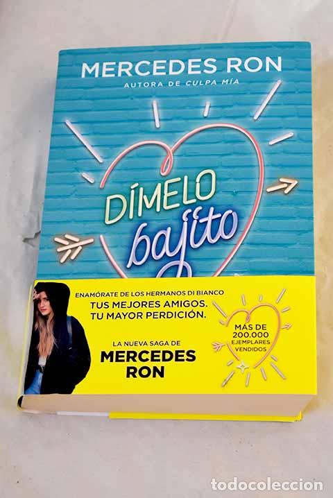 Libros: D&iacute;melo Bajito: Ron, Mercedes.- Ron, Mercedes