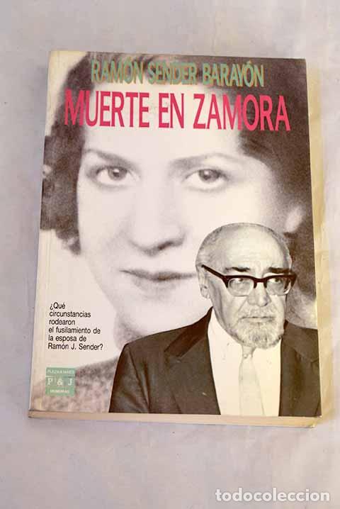 Libros: Muerte en Zamora: Sender Baray&oacute;n, Ram&oacute;n.- Sender Baray&oacute;n, Ram&oacute;n