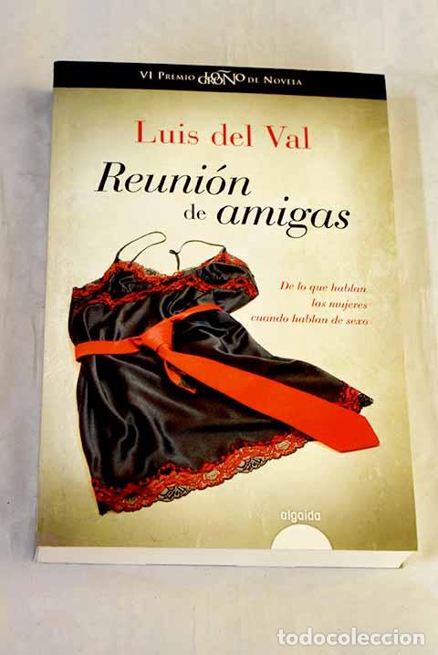 Livros em segunda m&atilde;o: Reuni&oacute;n de amigas: Val, Luis del.- Val, Luis del