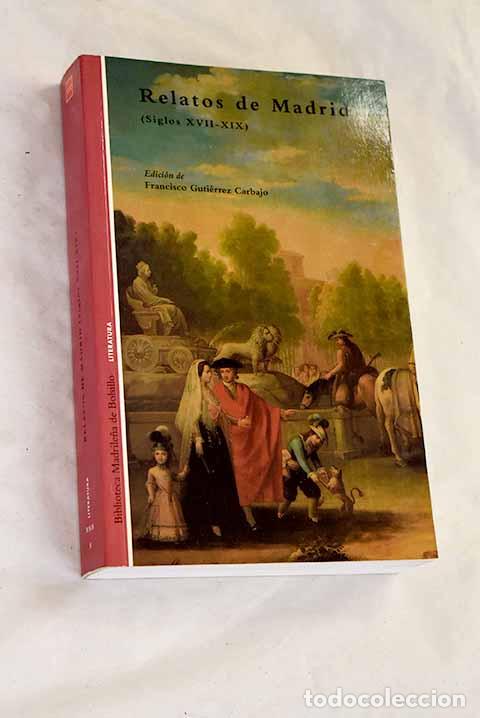Livros em segunda m&atilde;o: Relatos de Madrid: (siglos XVII-XIX)