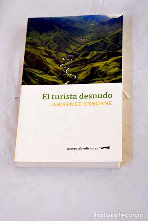 Livros em segunda m&atilde;o: El turista desnudo: Osborne, Lawrence.- Osborne, Lawrence