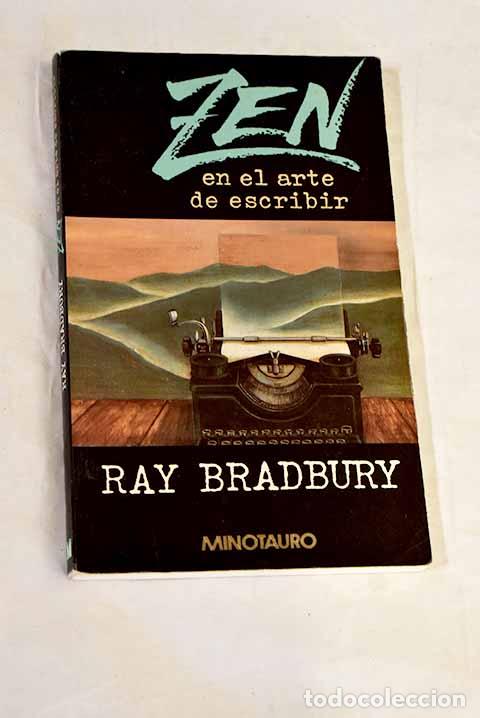 Livros em segunda m&atilde;o: Zen en el arte de escribir.- Bradbury, Ray