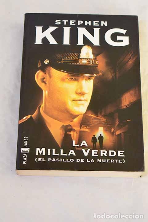 Libros: La milla verde (el pasillo de la muerte).- King, Stephen
