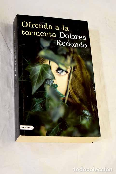 Libros: Ofrenda a la tormenta.- Redondo, Dolores
