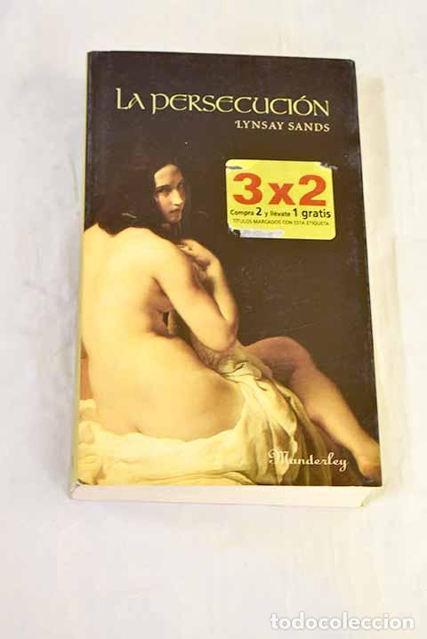 Libros: La persecuci&oacute;n: Sands, Lynsay.- Sands, Lynsay