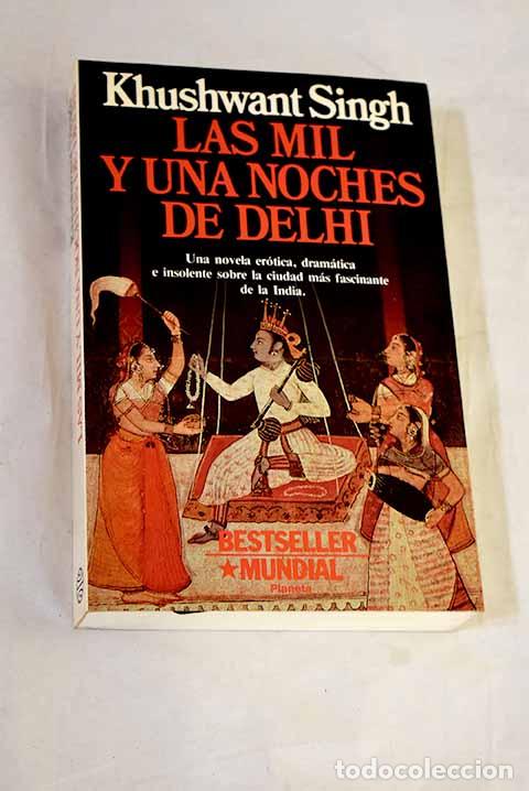 Libros: Las mil y una noches de Delhi.- Singh, Khushwant